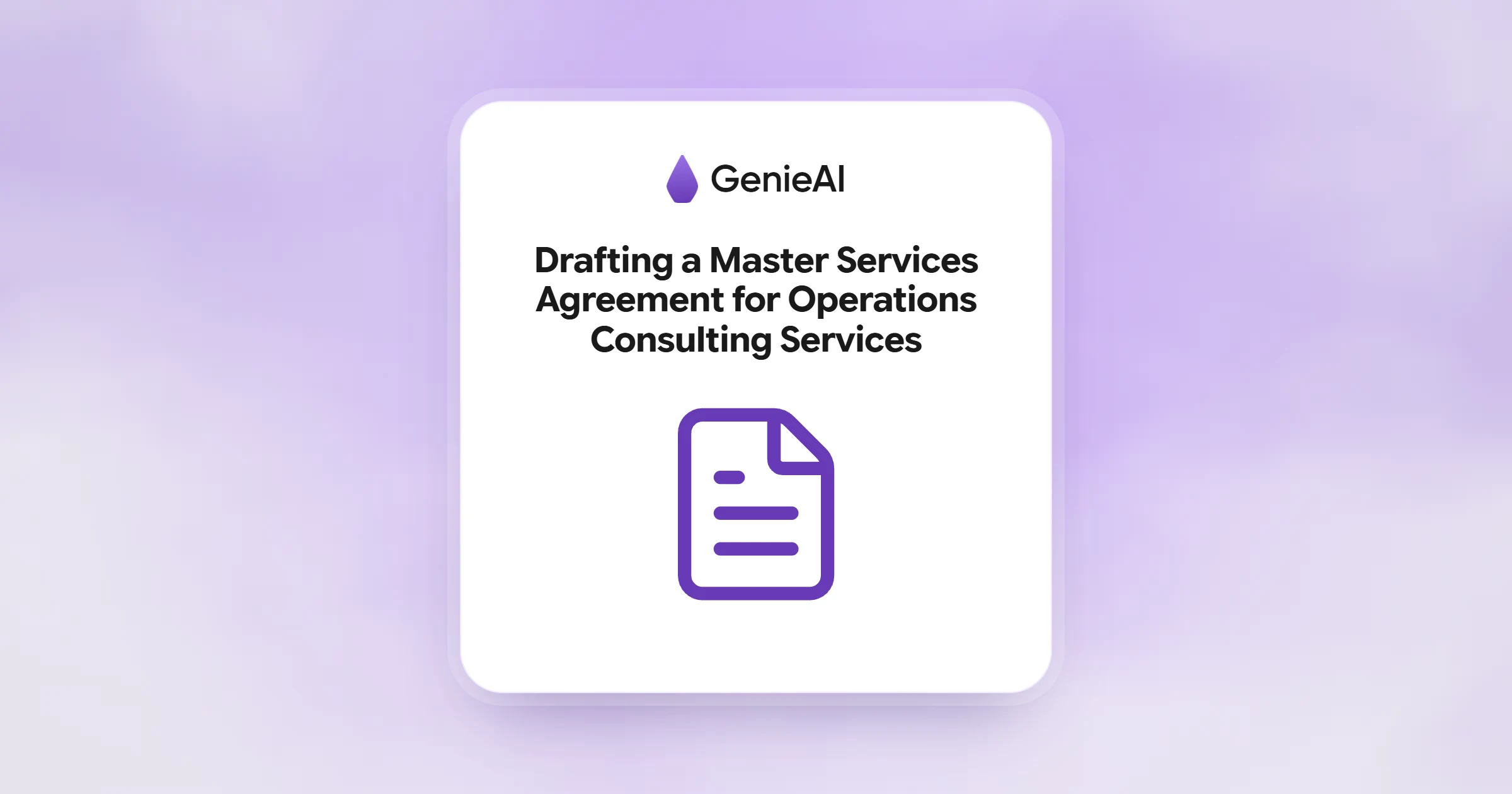 Drafting a Master Services Agreement for Operations Consulting Services
