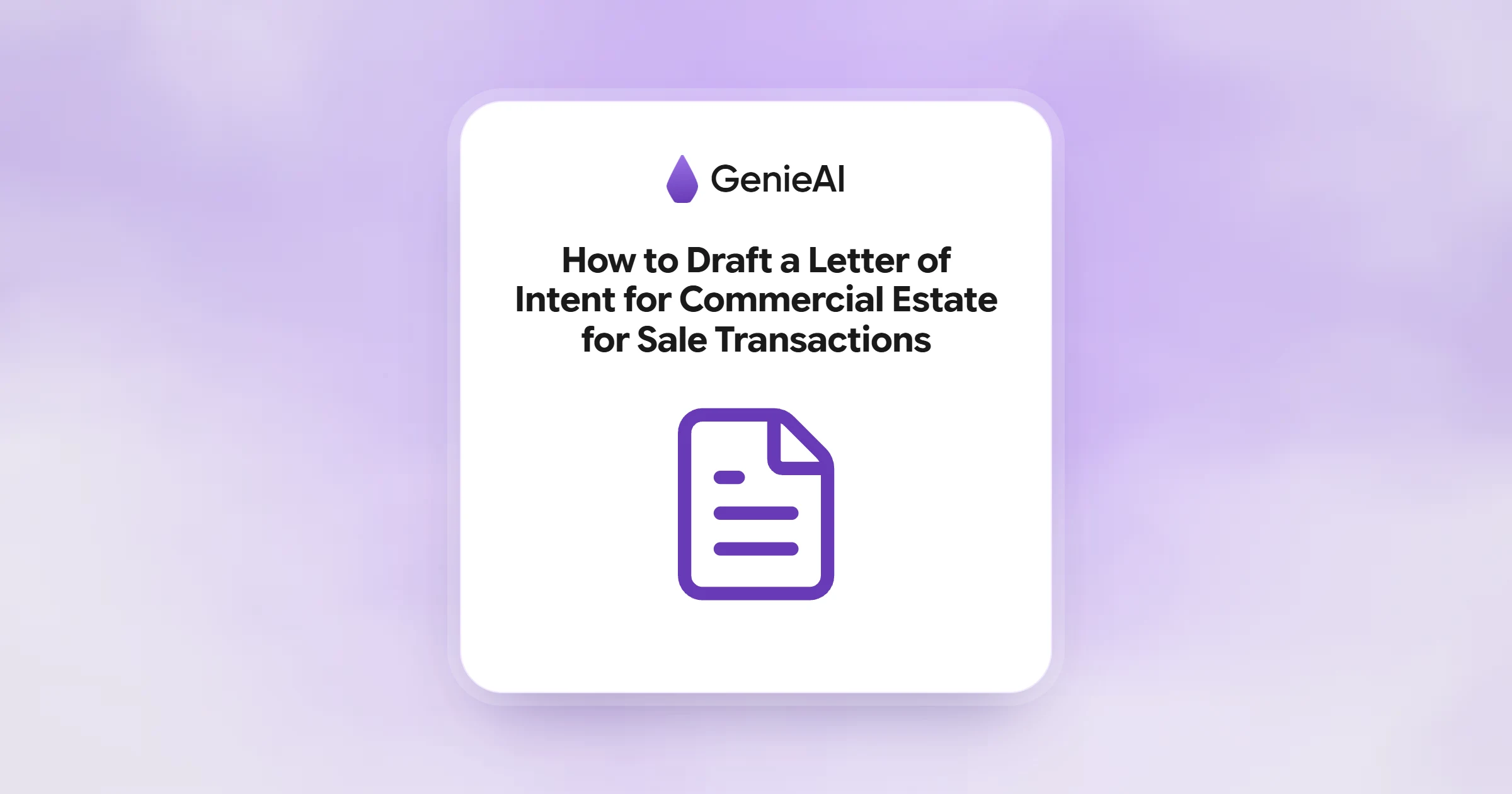How to Draft a Letter of Intent for Commercial Estate for Sale Transactions