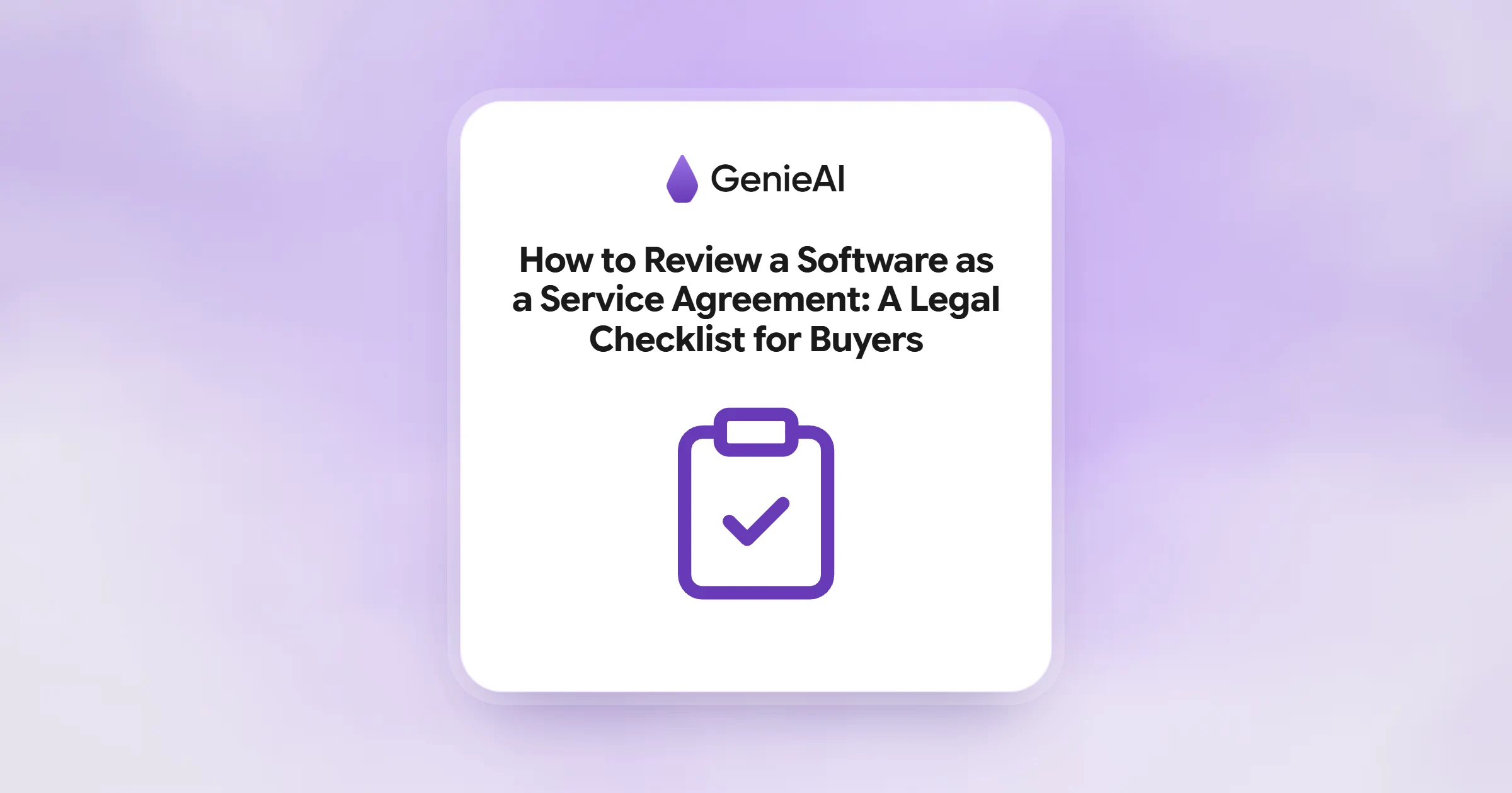 How to Review a Software as a Service Agreement: A Legal Checklist for Buyers
