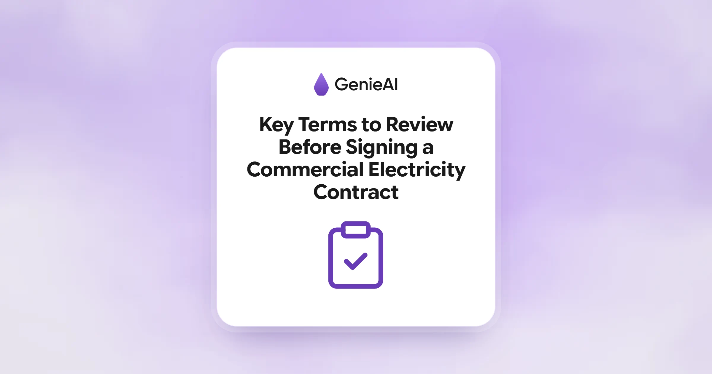Key Terms to Review Before Signing a Commercial Electricity Contract