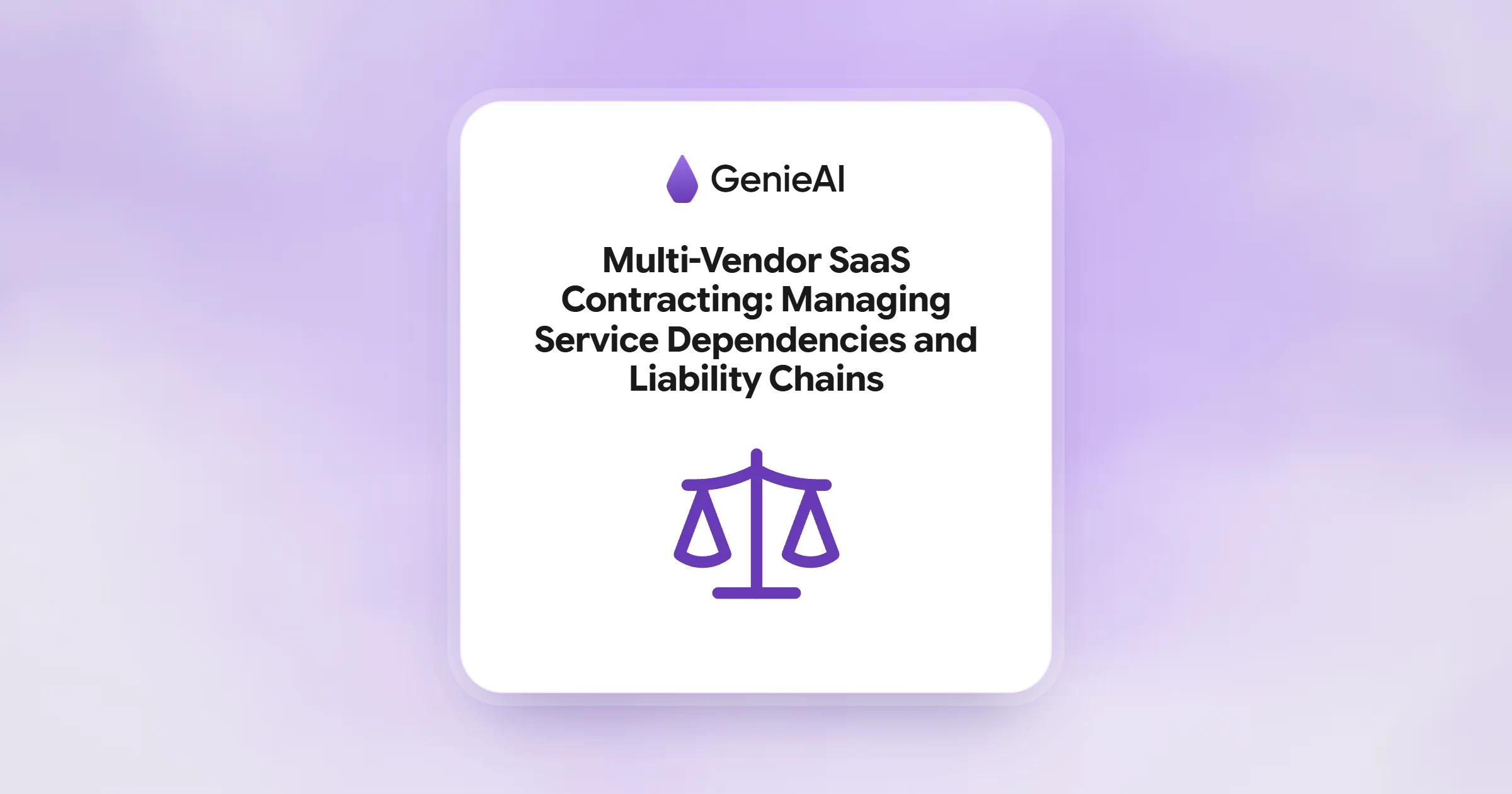 Multi-Vendor SaaS Contracting: Managing Service Dependencies and Liability Chains
