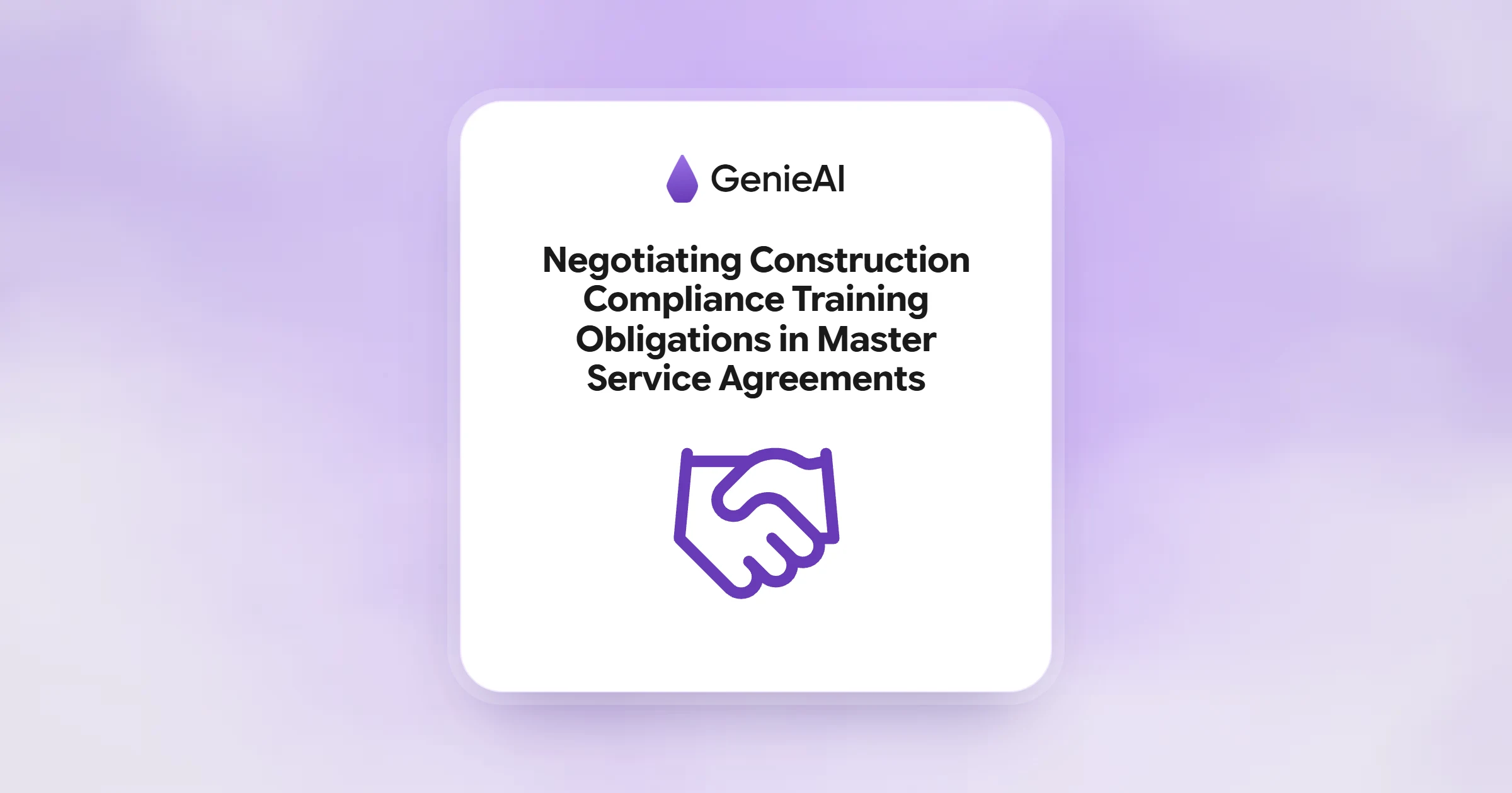 Negotiating Construction Compliance Training Obligations in Master Service Agreements