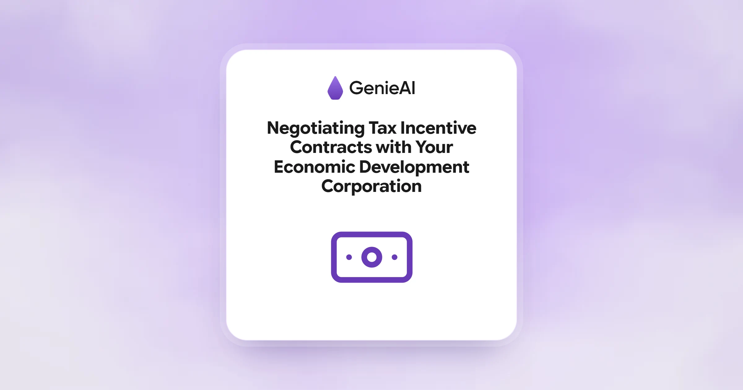 Negotiating Tax Incentive Contracts with Your Economic Development Corporation