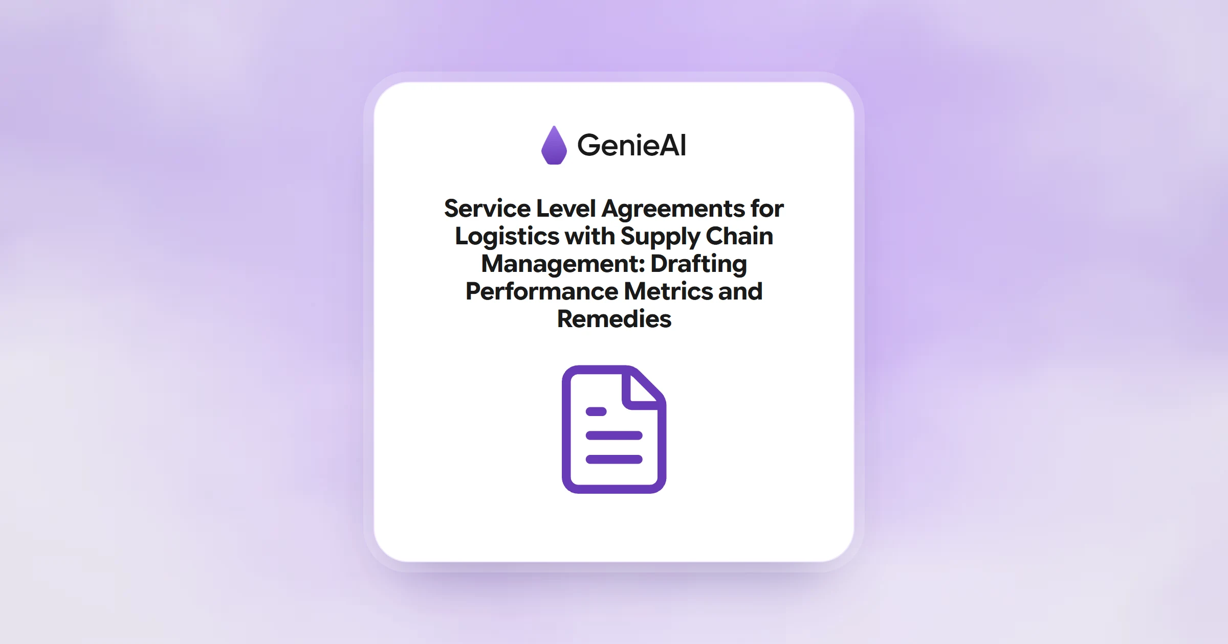 Service Level Agreements for Logistics with Supply Chain Management: Drafting Performance Metrics and Remedies